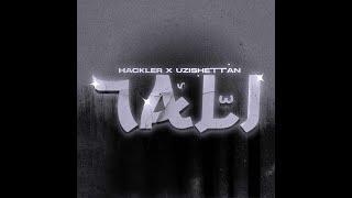 Hackler X Uzishettan - 7ALI ( Official Video Lyrics )