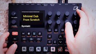 Making of Minimal Dub Techno - Syntakt Performance