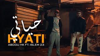 ABDOU HK ft. ISLEM 23 - HYATI (Official Music Video) | حياتي