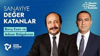 Hayata Değer Katanlar | Adnan Dalgakıran