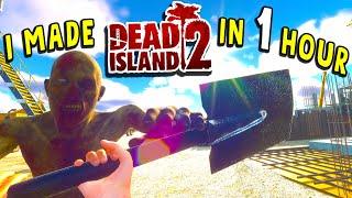 Dead Island 2... but it's Made in 1 Hour!