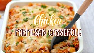 How to make: Chicken Parmesan Casserole