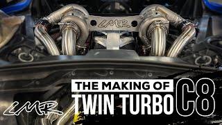 The LMR Twin Turbo Kit for the C8 Corvette: Behind the Scenes Boosted LT2