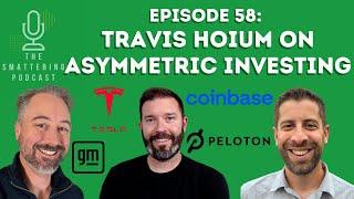 The Smattering Podcast 58: Travis Hoium on Asymmetric Investing