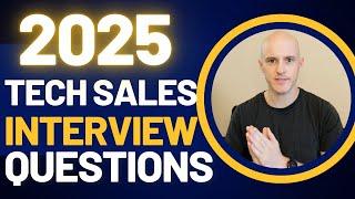 Tech Sales Interview Questions and Answers [2025] | Part 1