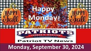 Patriot TV News - Monday, September 30, 2024