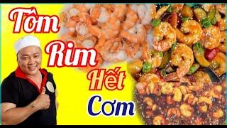 Hướng dẫn làm món Tôm rim và bí quyết làm cho con tôm màu đẹp, dai ,không bông tróc con tôm