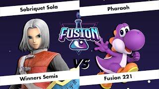 Fusion # 221 - Sobriquet Sola (Hero) vs Pharaoh (Yoshi) - Winners Semi-Finals