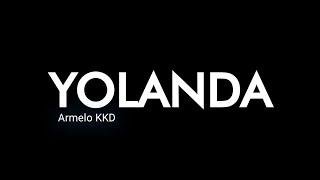 Yolanda - Armelo KKD