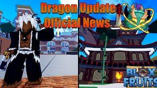 The DRAGON UPDATE OFFICIAL NEWS is here! |Blox Fruits |UPDATE-24