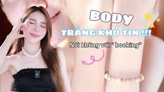 ROUTINE DƯỠNG TRẮNG BODY THÀNH CÔNG NHẤT ! Trắng body khoa học và hiệu quả nhất mình từng biết !