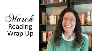 March Reading Wrap Up 2024