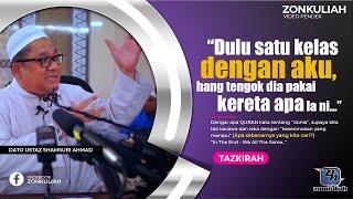 TAZKIRAH : In The End... Kita Semua Sama Saja - Ustaz Shamsuri Ahmad