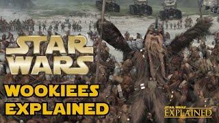 Wookiees Explained (Canon) - Star Wars Explained