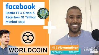 Sam Altman’s Worldcoin, Facebook hits $1T + Alchemy’s Nikil Viswanathan - AWS for Blockchain | E1238