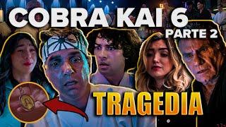 Cobra Kai 6 COMPLETO ¿Otra MU3RT*?  |Resumen (parte 2)