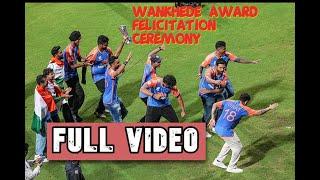 T20 WORLD CUP 2024|| WANKEHDE STADIUM || FELICITATION ||AWARD CERMONY|| FULL VIDEO