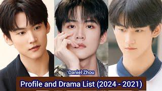 Daniel Zhou 周柯宇 (Always Home) | Profile and Drama List (2024 - 2021) |