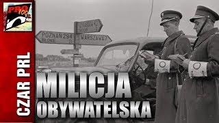 CZAR PRL - MILICJA OBYWATELSKA