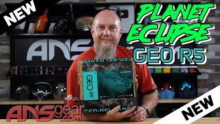 ANSgear Overview - Planet Eclipse Geo R5