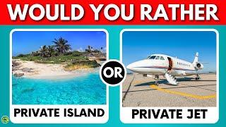 Would You Rather Filthy Rich Edition