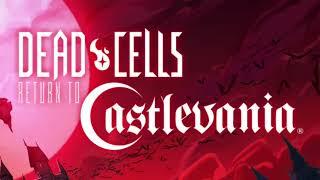 Divine Bloodlines - Dead Cells: Return to Castlevania Music Extended