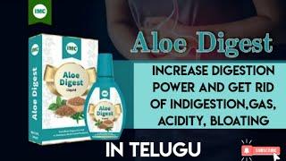 IMC Aloe Digest uses in telugu || best ayurvedic medicine for digestive problems explain in telugu