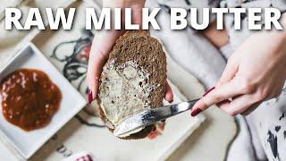 Raw Milk Butter Recipe | Easy Homemade Raw Milk Butter