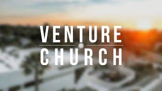 Venture Church // March 2nd 2025 - 10:00am Livestream