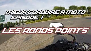 Mieux Conduire à Moto #1 | Les Ronds-Points - SHIFT 87