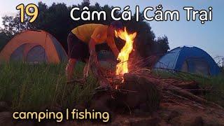 Fishing | Câu cá | 20 | Cắm trại qua đêm câu cá Gặp trời mưa đêm | Camping | Bùi Minh Quang