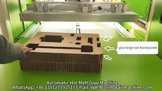 Automatic Hot Melt Glue Machine | Gluing Honeycomb to Honeycomb