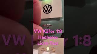  VW Käfer 1:8 Hachette Lichttest Partwork Kennzeichen Beleuchtung Rücklicht Metall Modell Bausatz