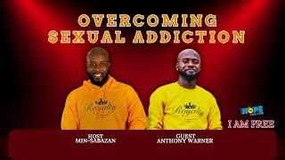 Overcoming Sexual Addiction