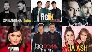 Ha Ash, Reik, Rio Roma, Camila, Sin Bandera, Yuridia, Carlos Rivera, Gloria Trevi, David Bisbal, ...