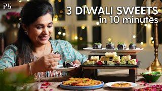 3 Diwali Sweets in 10 minutes I Diwali Recipes I दिवाली की 3 मिठाइयाँ I Pankaj Bhadouria