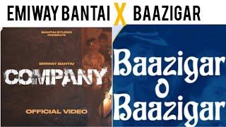 baazigar X company ft. emiway bantai @EmiwayBantai @tseries