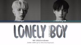 TXT - LONELY BOY Color Coded Lyrics ( перевод | кириллизация )