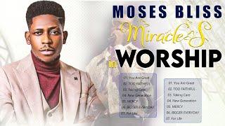 Moses Bliss Non-Stop Worship Songs