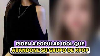 PIDEN A POPULAR IDOL ABANDONE SU GRUPO DE KPOP Y ELLA RESPONDE SARCASTICAMENTE A SU SALIDA