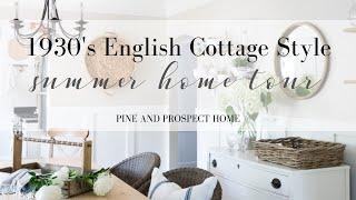 1930's English Cottage Inspired Summer Home Tour