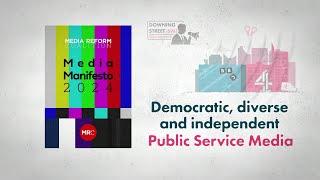 Democratic, diverse and independent public service media - Media Manifesto 2024