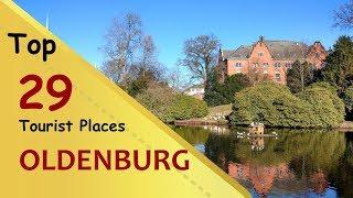 "OLDENBURG" Top 29 Tourist Places | Oldenburg Tourism | GERMANY