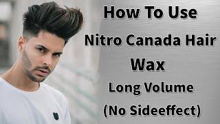 How To Use Nitro Canada Hair Wax In Without Sideeffect | Best Hair Wax In Pakistan For High Volume