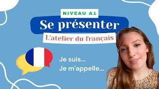 Se présenter - Leçon de français (Niveau A1) - Cours de grammaire