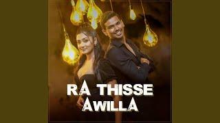 Ra Thisse Awilla (Reprise Version)