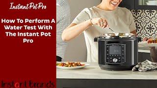 How To Perform A Water Test With The Instant Pot Pro | Instant Brands