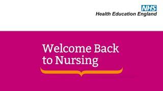 Return to Practice - Welcome back to Nursing