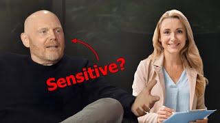 Therapist Breaks Down Bill Burr's Sensitive Side!