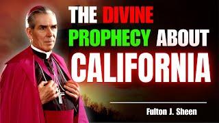 Fulton Sheen Sermons | California Wildfires – A Warning to Humanity That Cannot Be Ignored